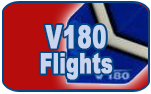 V180 Flights