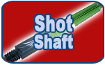 Shot Shaft
